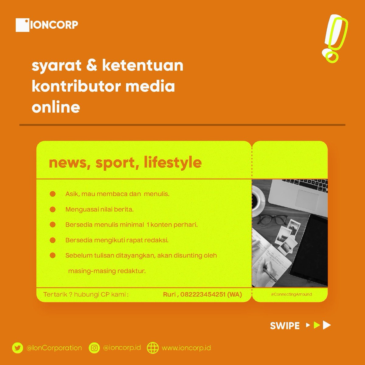 IonCorporation's tweet photo. Tertarik di bidang jurnalistik? Ingin berkontribusi di dalam media? Kabar bagus nih, ION CORPORATION lagi nyari :
- Kontributor Berita Radio
- Kontributor TV
- Kontributor Media Online
Info selengkapnya cek poster di bawah yaa!
#ConnectingAround
#IonCorporation
#IonRadio
#IonTV https://t.co/hjiLVEr8o4