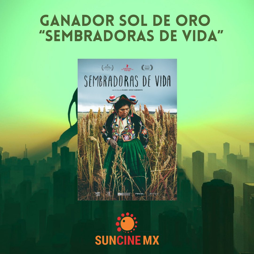 suncinefest's tweet photo. Y el #SolDeOro de esta edición de #SuncineMX se va hasta Perú 🇵🇪 para "Sembradoras de vida" ¡MUCHAS FELICIDADES! 🎉 💚👏🏼 #ElPlanetaEnTuanos https://t.co/ytwNllnDII