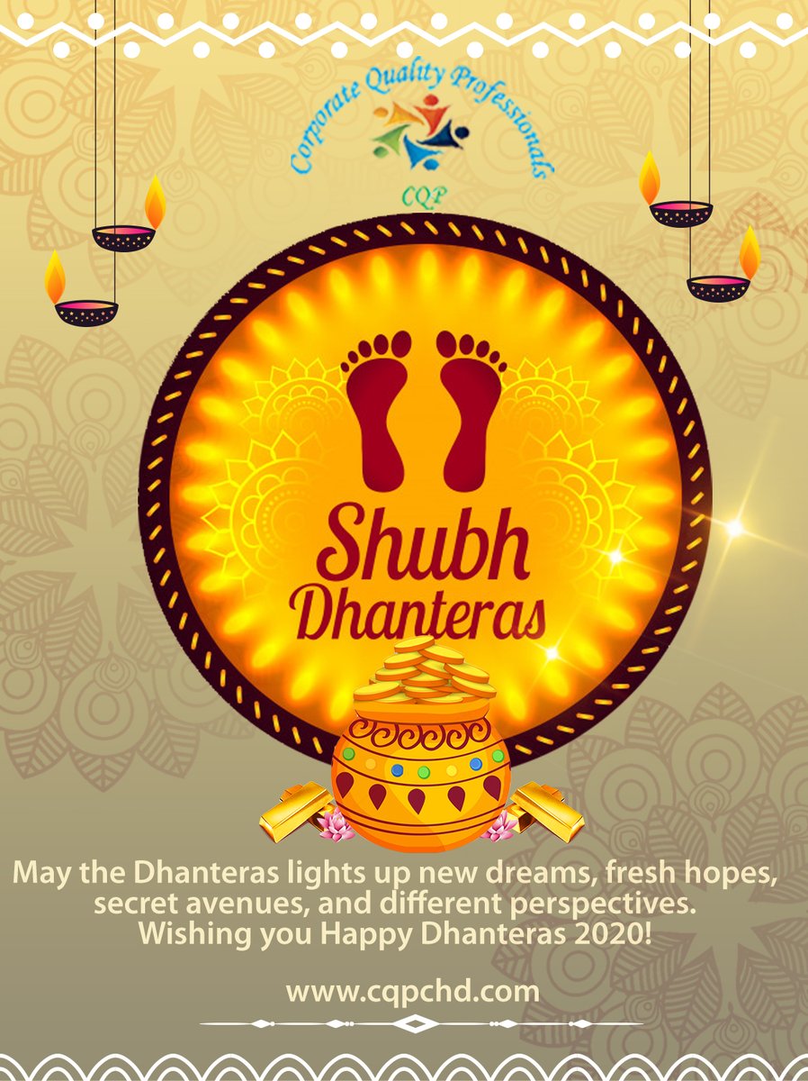 May the Dhanteras lights up new dreams, fresh hopes, secret avenues, and different perspectives.
CQP wishing you Happy Dhanteras 2020!