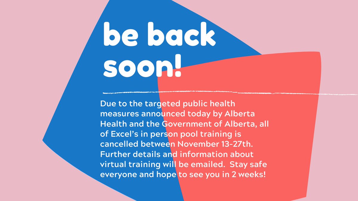 Due to the targeted public health measures announced by <a href="/AHS_media/">Alberta Health Services</a> and <a href="/YourAlberta/">Alberta Government</a>, all of Excel’s in person pool training is cancelled between November 13-27th.  
Further details about virtual training will be emailed. Stay safe everyone and hope to see you in 2 weeks!