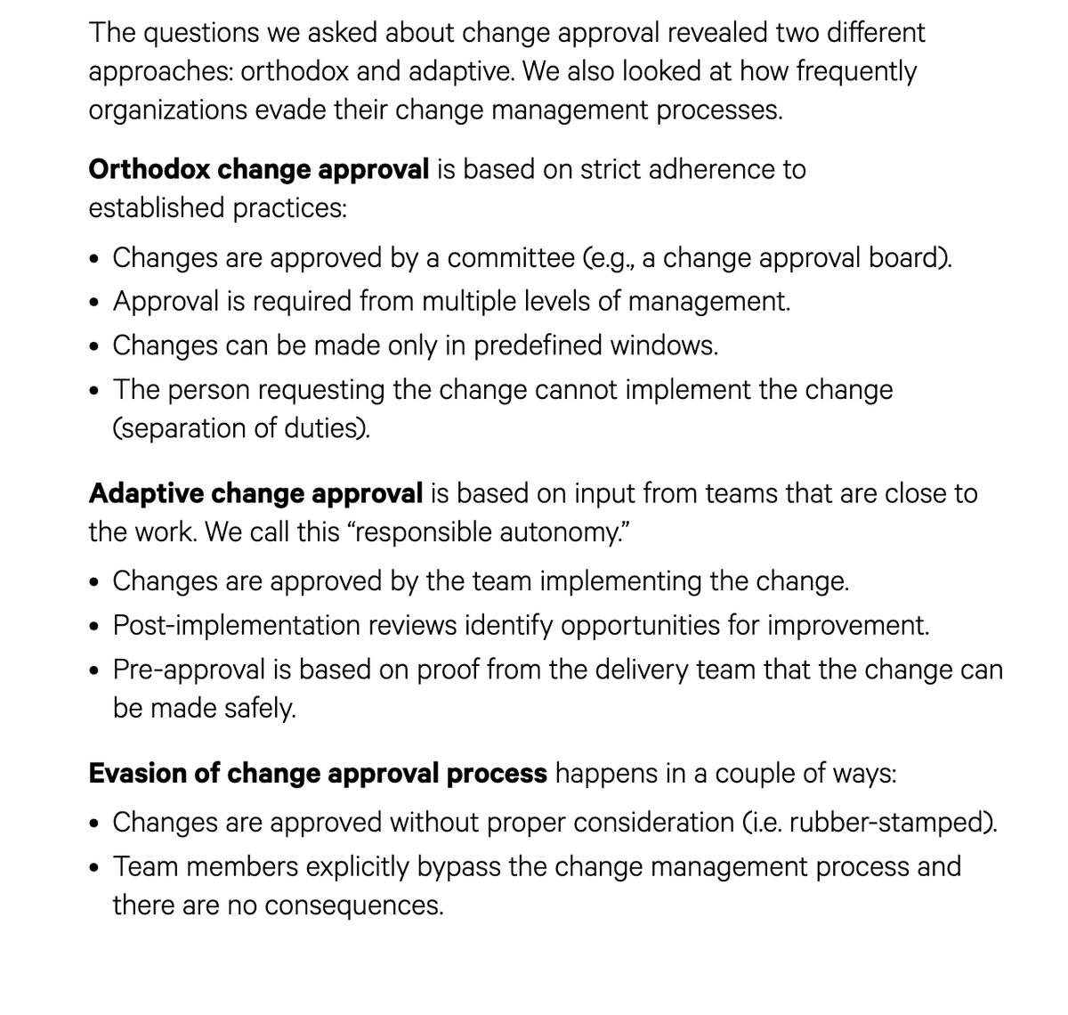 A sad DevOps Truth is that there's always a change management process.Don't believe me? Think back to the last major change that was made to your billing code and how that change got rolled out.Bet it looks a lot like Waterfall, doesn't it.