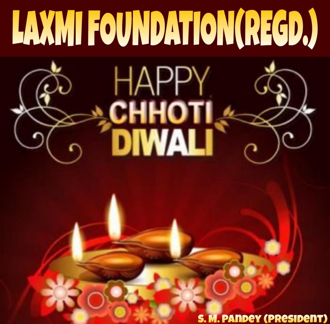 laxmifoundatio2's tweet image. HAPPY CHOTTI DIWALI