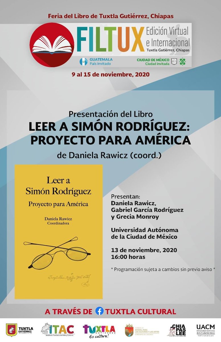 librosuacm's tweet photo. #Hoy presentación 📙 "Leer a Simón Rodríguez. Proyecto para América", conoce al pensador, autor de un proyecto económico, político, filosófico y educativo, participan Daniela Rawicz, Grecia Monroy y Gabriel García
@UACM en #FULTUXTLA2020 ⏰ 16:00 h
💻 https://t.co/tLeGHhm5cK https://t.co/YGVQRlUq08