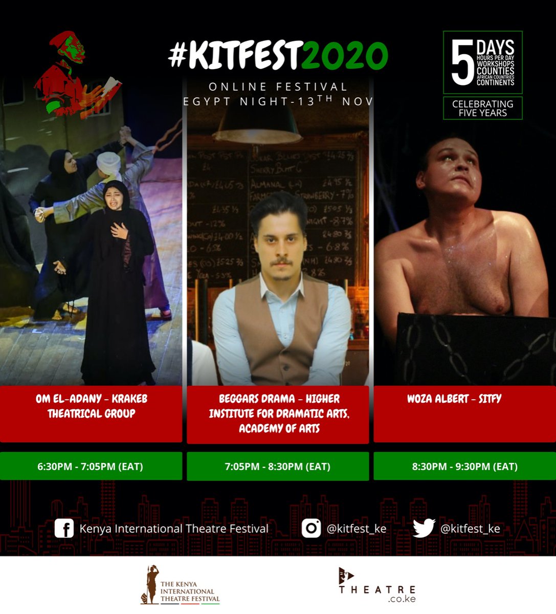 KahuroKimani's tweet photo. #KITFEST2020 #KITFESTat5 online festival brings EGYPT NIGHT with three amazing productions on Friday 13th November, 2020 at 6:30 pm - 9:45 EAT. Follow the link below to register; https://t.co/9OSCaogY66 https://t.co/NGokd0Paew