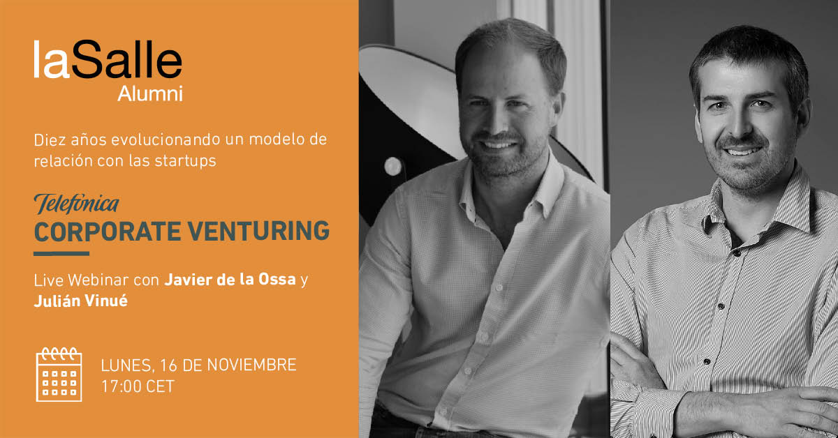LSalumniBCN's tweet photo. ¡Live Webinar @Telefonica Corporate Venturing!

La evolución del modelo de relación con las #startups con @julianvinue y @delaossaf 

🗓 Lunes 16/11-17h (hora local)

¡Inscríbete: https://t.co/BRsc4SeocV !

#continuouslearning #lsalumnibcn #lasallebcn #corporateventuring https://t.co/NnfSkkh9ch