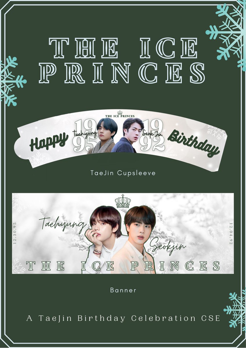 ❄️THE ICE PRINCES❄️

A TaeJin Birthday Celebration CSE 

🌨️BANNER & CUPSLEEV🌨️ 
designed by: @piedpaper_ph

🌀Deadline of Reg: Dec 3, 2020
🌀Reg Form: forms.gle/fNEWVmHQaehKxf…

🌬️For questions/concerns, pls dm @HTTSGsupport 

#HOPEtotheSGevents @btscupsleevePH @Purple7Cafe