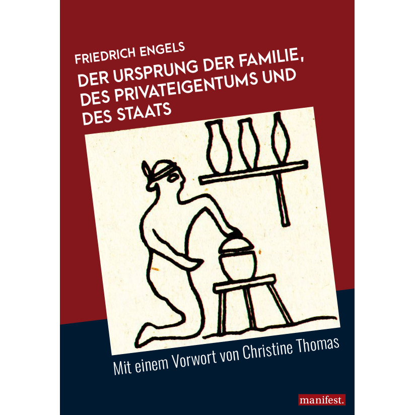 manifestbuecher's tweet photo. Da wir im November auch den 200. Geburtstag von Friedrich Engels feiern, erweitern wir unsere Ausgaben von Engels-Texten unter anderem um diesen unverzichtbaren Text:

Der Ursprung der Familie, des Privateigentums und des Staats. Mit einem Vorwort von Christine Thomas https://t.co/N9h7Xgdvsx