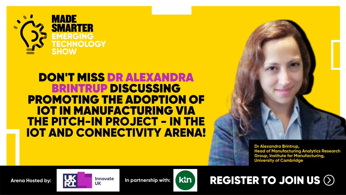 TheManufacturer's tweet image. JOIN US and Dr Alexandra Brintrup, Head of Manufacturing Analytics Research Group from @IfMCambridge who be discussing Promoting the adoption of IoT in manufacturing via the Pitch-In project

Register for free: digital-manufacturing-week.com/register/

#EmergingTechShow @MadeSmarterUK @innovateuk