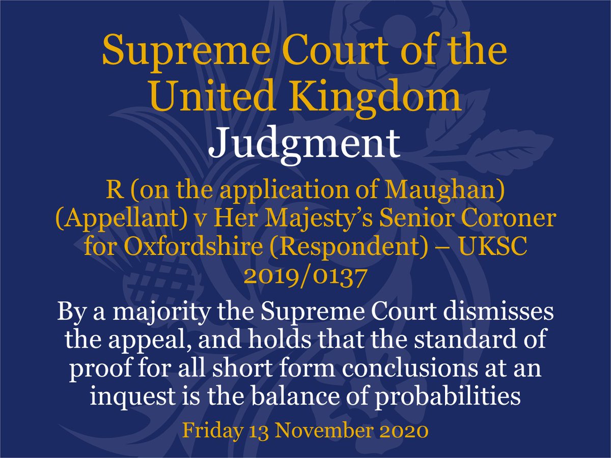 UKSupremeCourt's tweet photo. Judgment has been handed down this morning by video link in the case of R (on the application of Maughan) (Appellant) v Her Majesty’s Senior Coroner for Oxfordshire (Respondent) – UKSC 2019/0137 https://t.co/1C98ePHu03 https://t.co/0y6JHiZhtE