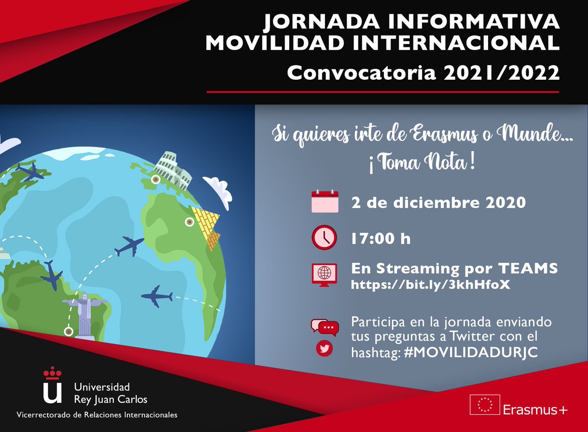 Si quieres irte de Erasmus o Munde en el próximo curso, no te pierdas la Jornada Informativa:

📌2 de diciembre a las 17:00h por TEAMS:  bit.ly/3khHfoX 

¡Y participa publicando tus preguntas en Twitter con el hashtag: #MOVILIDADURJC para que las contestemos en directo!