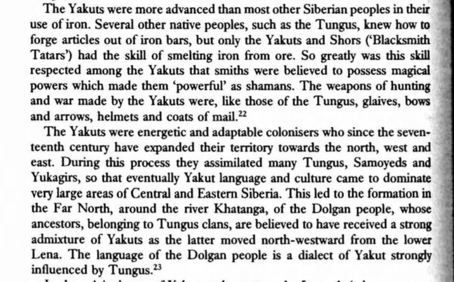 The Yakuts were more advanced in their use of iron. The Yakuts conquered and assimilated many Tungus, Samoyeds, and Yukaghirs. by 1650, Yakutsk had ~2,000 Russians.