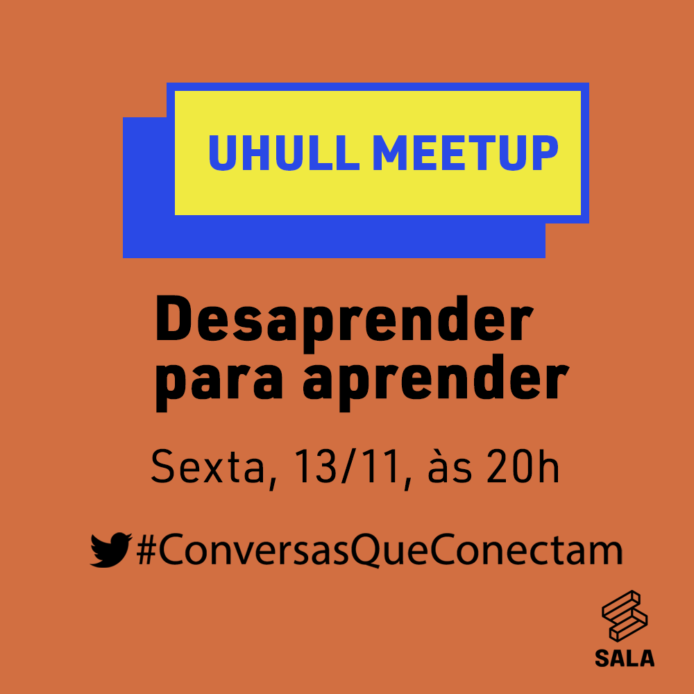 fazuhull's tweet photo. No #UHULLMeetup deste mês, vamos conversar sobre novos formatos de aprendizagem na contemporaneidade. #ConversasQueConectam https://t.co/Uafj4STXzS