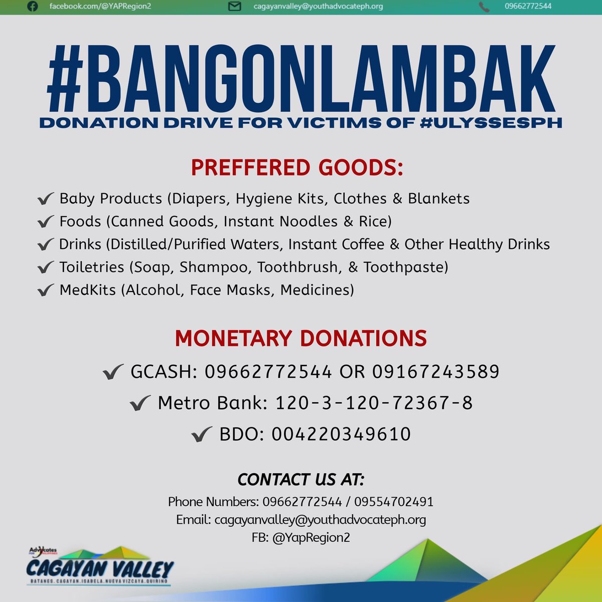 #BangonLambak by Youth Advocates Philippines Region 2, calling for in-kind and cash #ReliefPH donations

#CagayanNeedsHelp #UlyssesPH