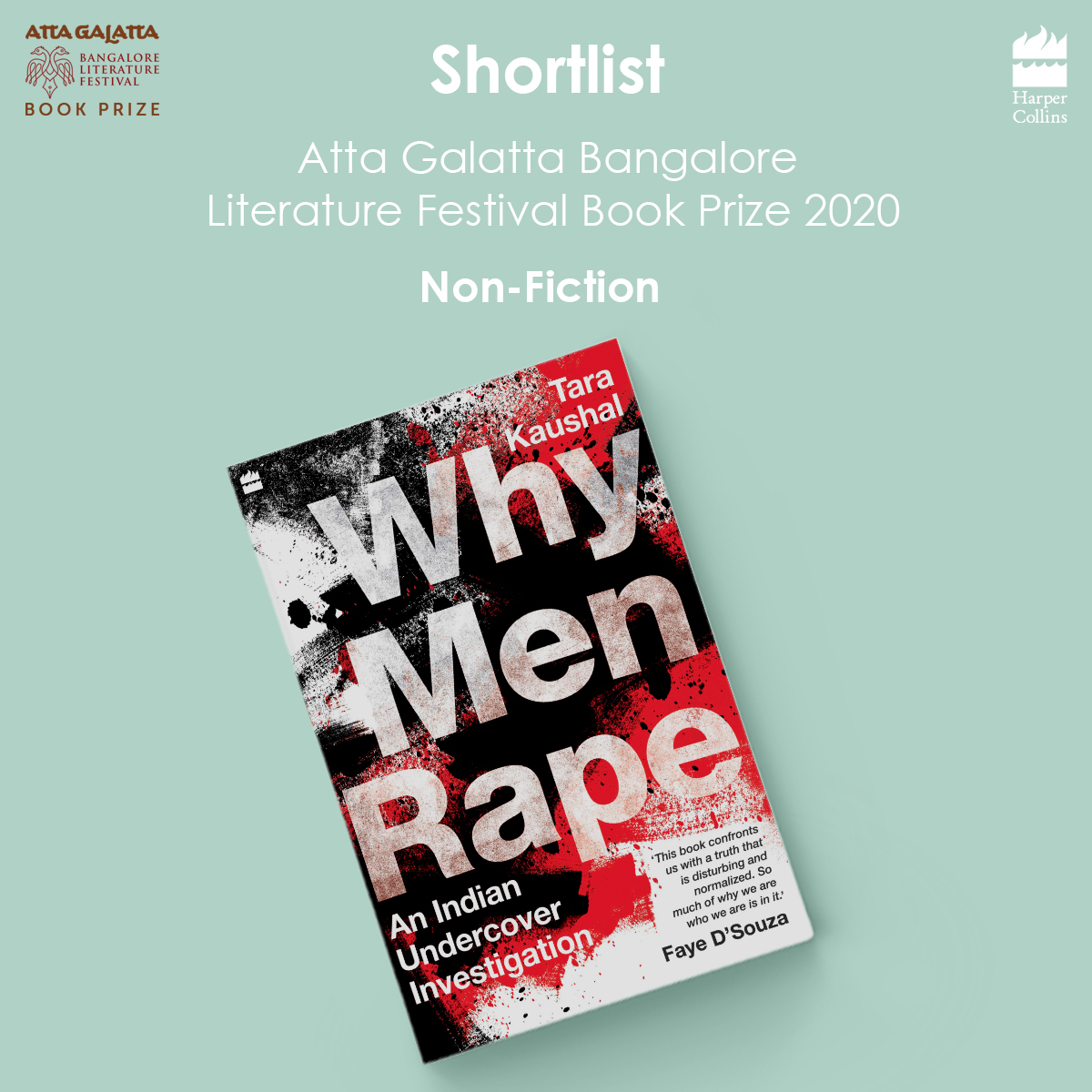 HarperCollinsIN's tweet photo. We are thrilled to see two of our outstanding titles, #WhyMenRape and #TheDeathScript, on the shortlist for the Atta Galatta @BlrLitFest Book Prize 2020! Have you got your copies yet?
@AttaGalatta @whymenrape @TaraKaushal @ashubh https://t.co/2V7mL32uFA