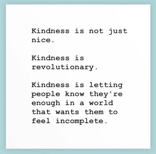 Happy #internationalkindnessday #KindnessDay #kindfest2020 #keepingitkind 

Kindness doesn’t need to be enormous. It can be a much needed smile. A forgiveness. A compliment. A small effort to improve the world. Kindness is always possible.