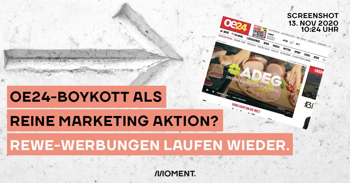 moment_magazin's tweet photo. Nach der skandalösen Berichterstattung von #OE24 haben viele Unternehmen angekündigt, ihre Werbeanzeigen dort einzustellen. Knapp 10 Tage später ist alles vergessen. #Spar wird Ende der Woche wieder werben, zumindest die Firma #ADEG des #Rewe Konzerns wirbt jetzt schon wieder. https://t.co/eOKniTRkn0