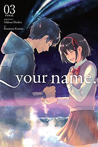 Pdf Download Ebook Your Name Vol 3 Manga Your Name Manga B