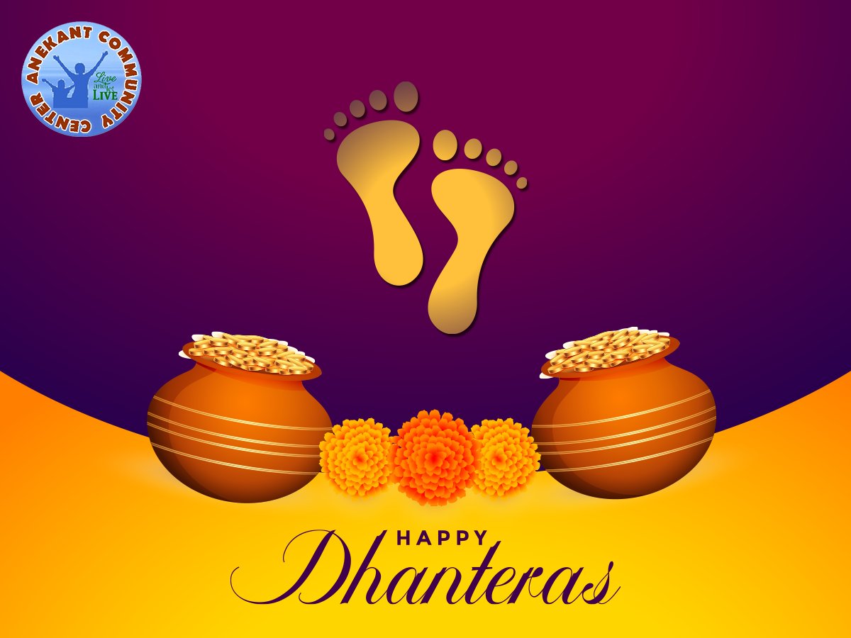 AnekantC's tweet photo. On the auspicious day of Dhanteras, we wish you good health and wealth in abundance. Happy Dhanteras greetings from Anekant Community Center.

#Dhanteras2020 #HappyDhanteras2020 #Anekant https://t.co/Qbbm1G0kzl