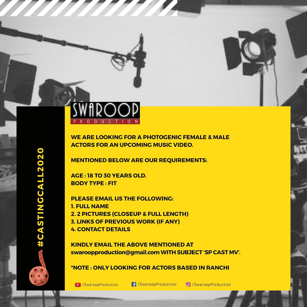 swaroopDoP's tweet photo. WE ARE LOOKING FOR A PHOTOGENIC FEMALE &amp; MALE  ACTORS FOR AN UPCOMING MUSIC VIDEO.

KINDLY EMAIL AT swaroopproduction@gmail.com WITH SUBJECT ‘SP CAST MV’.

*NOTE : ONLY LOOKING FOR ACTORS BASED IN RANCHI

#CastingCall2020 #MusicVideoCast #SwaroopProduction #Ranchi #Jharkhand https://t.co/WyllQ6kcD5