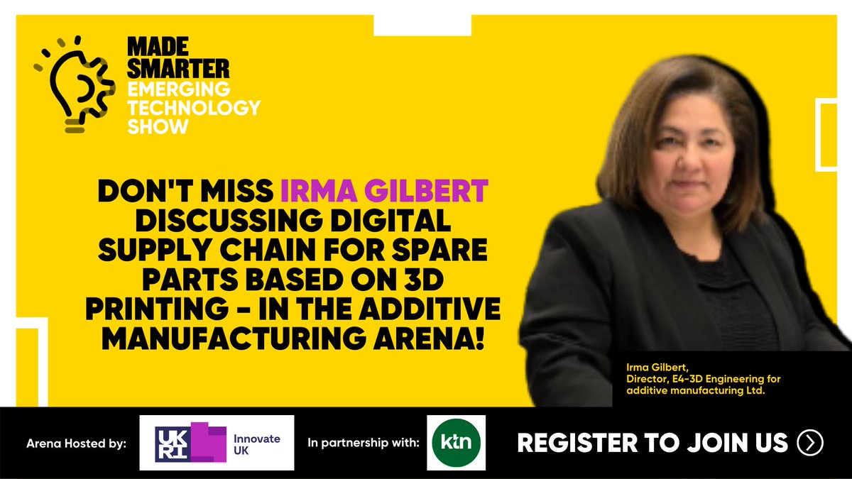 TheManufacturer's tweet image. JOIN US and Irma Gilbert, Director, E4-3D Engineering, Additive Manufacturing Ltd. who be discussing Digital Supply Chain for Spare Parts based on 3D printing

Register for free: hubs.ly/H0zRTKj0

#EmergingTechShow @MadeSmarterUK @innovateuk @KTN_Mfg