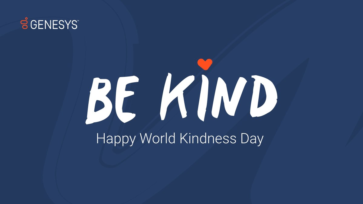 Genesys's tweet photo. The new normal? 
Try kindness.🧡  
#WorldKindnessDay https://t.co/amfsxEpgrc