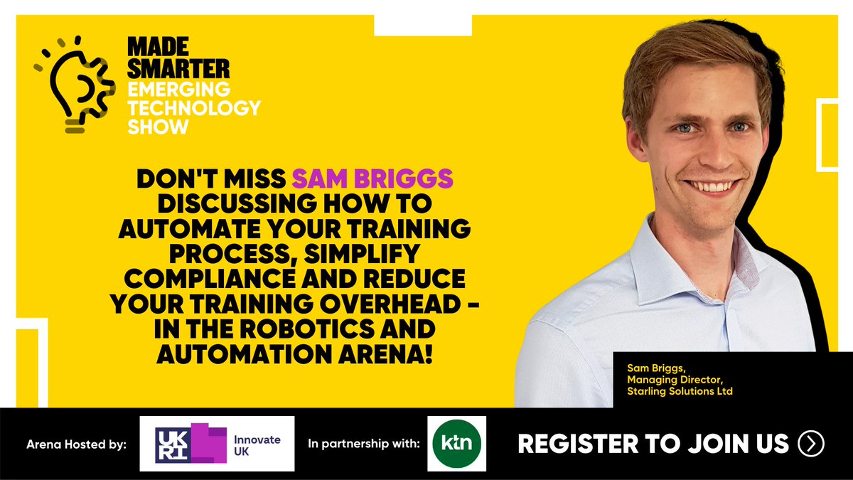 TheManufacturer's tweet image. JOIN US and Sam Briggs, Managing Director, Starling Solutions Ltd who be discussing How to automate your training process, simplify compliance and reduce your training overhead

Register for free: hubs.ly/H0zRTLX0

#EmergingTechShow @MadeSmarterUK @innovateuk @KTN_Mfg