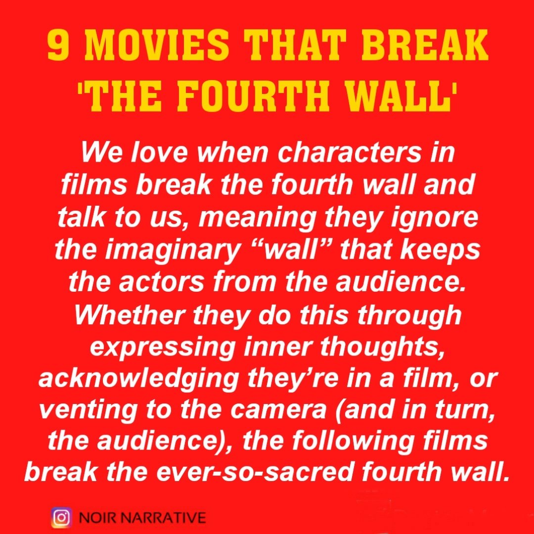 NoirNarrative_'s tweet photo. The concept of "breaking the fourth wall" comes from theater and it refers to the narrative device in which an actor, still in character, addressing the audience in the middle of the play. https://t.co/bTNqo9Lam1