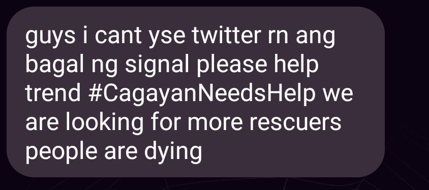 imxiuperior's tweet photo. PLEASE HELP RT AND SPREAD!! THEY REALLY NEED HELP RIGHT NOW. THEY ARE SUBMERGED IN FLOOD, AND PEOPLE ARE DYING. RESCUERS ARE NOT ENOUGH. PLEASE!!

#CagayanNeedsHelp #UlyssesPH #RescuePH https://t.co/yKbosIIjYs