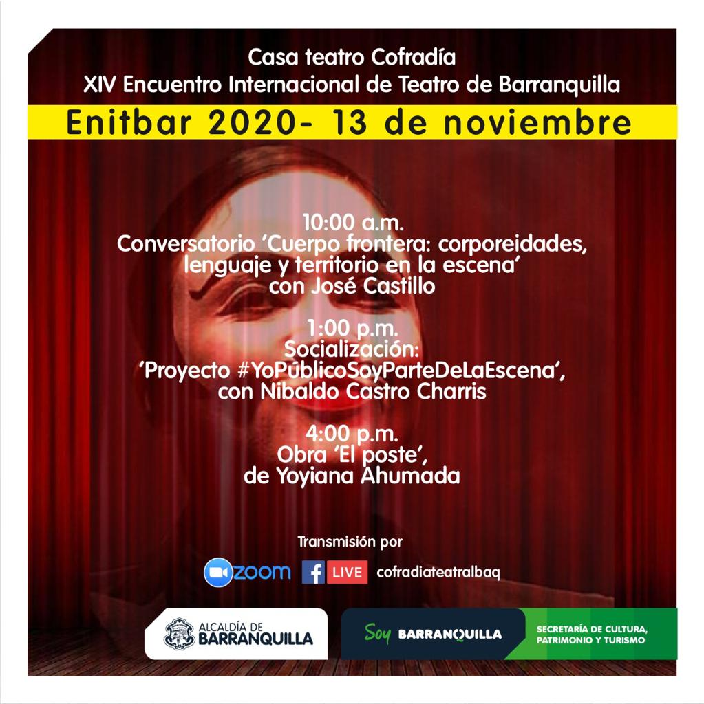 SecCulturaBaq's tweet photo. 🎭 ¡Un día completo de teatro puedes disfrutar hoy con la XIV edición de #Enitbar!
👉🏽Ingresa al evento de tu preferencia seleccionando el link en https://t.co/aUmwvxibrD.
#BarranquillaRespiraTeatro https://t.co/HFav4URtpF