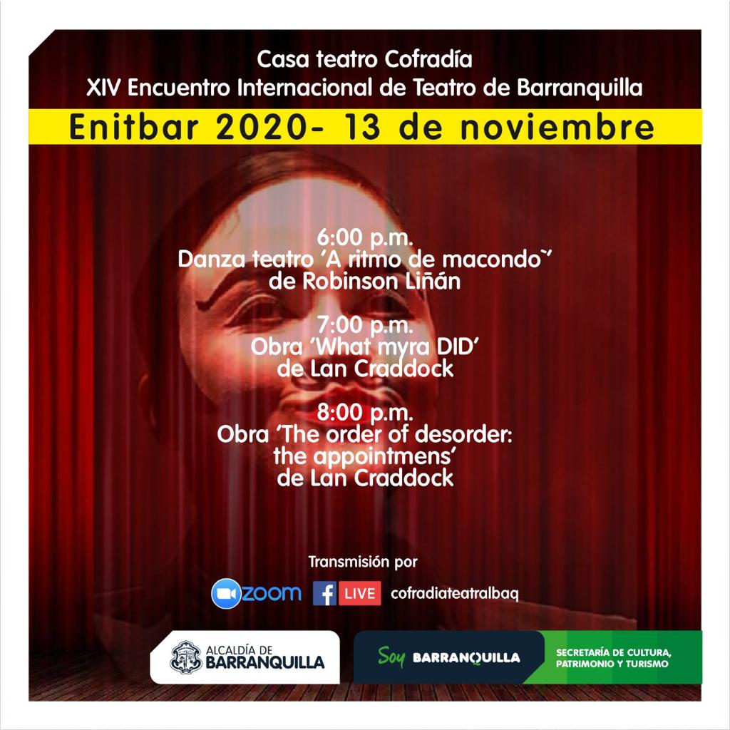 SecCulturaBaq's tweet photo. 🎭 ¡Un día completo de teatro puedes disfrutar hoy con la XIV edición de #Enitbar!
👉🏽Ingresa al evento de tu preferencia seleccionando el link en https://t.co/aUmwvxibrD.
#BarranquillaRespiraTeatro https://t.co/HFav4URtpF
