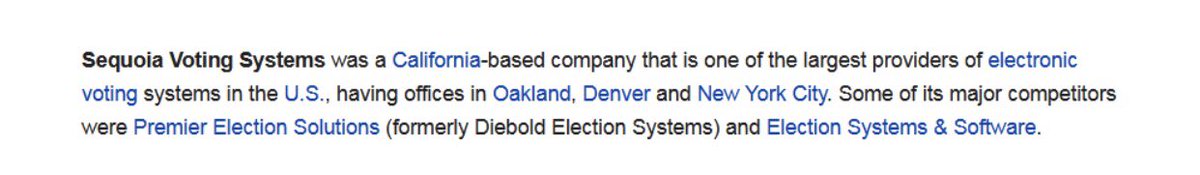 Sequoia (acquired by Dominion Voting Systems in 2010) and Smartmatic are prime examples.