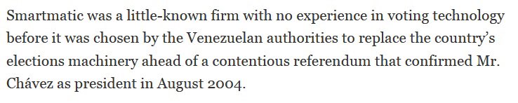 “Smartmatic teamed up with a Venezuelan software company,  #Bitza, which at the time was 28 percent owned by Chavez’s government.”