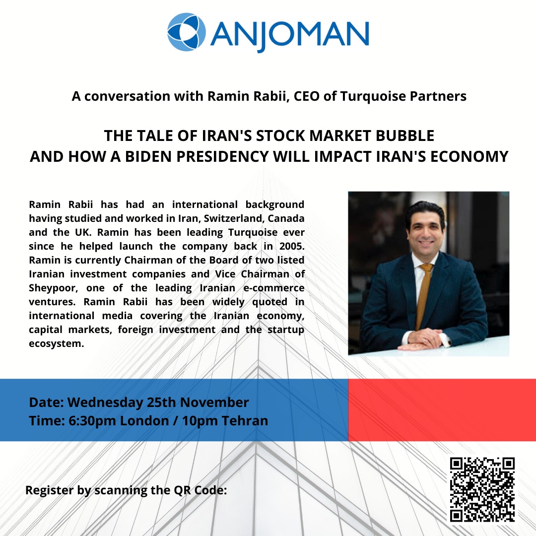 Join us for a conversation with Ramin Rabii, the CEO of Turquoise Partners, on "The tale of Iran's stock market bubble, and how a Biden Presidency will impact Iran's economy".
Date: Wednesday 25th November.
Time: 6.30pm London / 10pm Tehran.
us02web.zoom.us/webinar/regist…