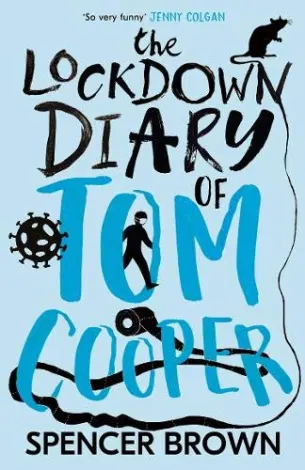 RandomTTours's tweet photo. This book is the perfect antidote to lockdown blues!

@bookshineblog talks about #LockDownDiaryOfTomCooper by @thespencerbrown with #RandomThingsTorus and @MarotteBooks today 

https://t.co/dCBB3ZtBIL https://t.co/SRZ6mdNCAv