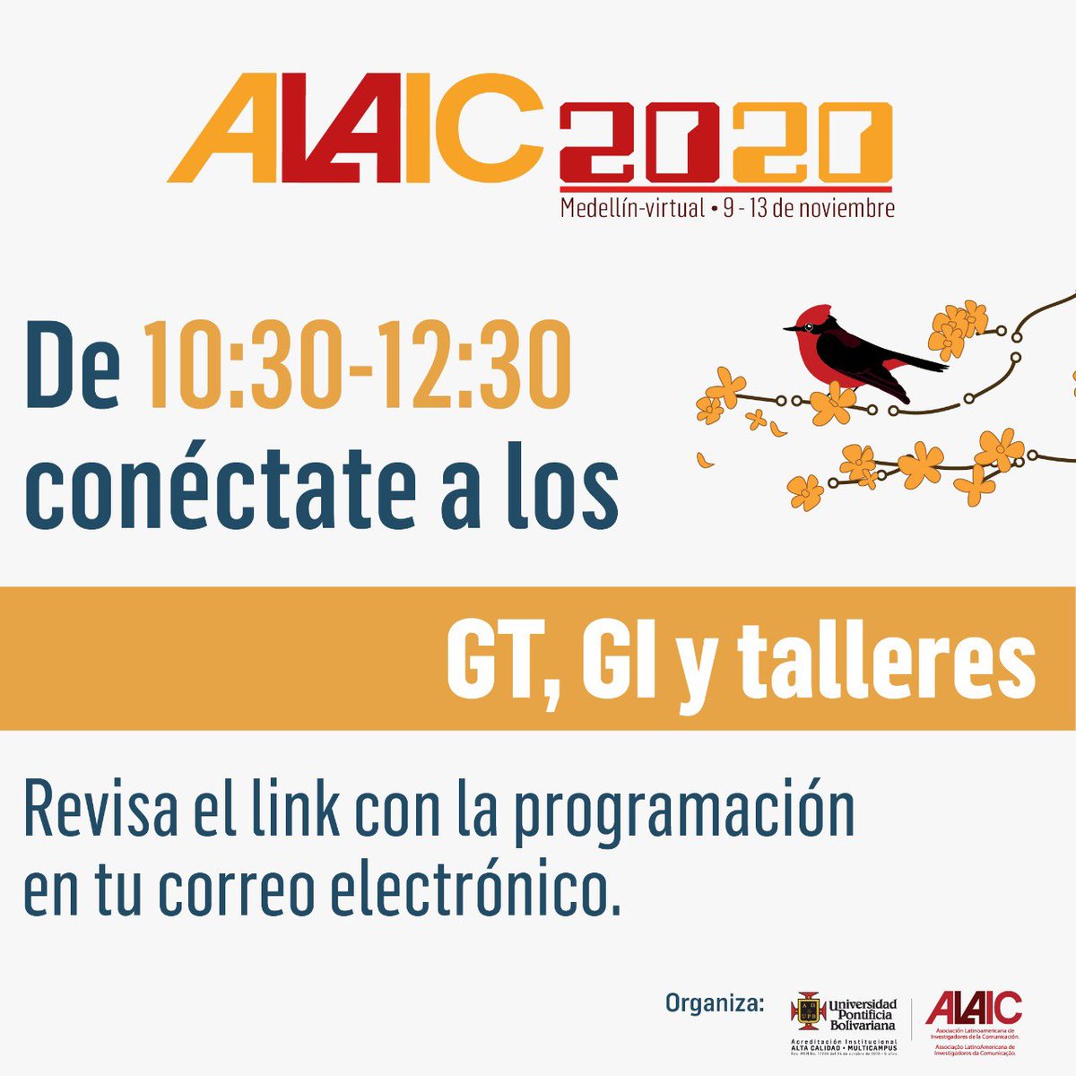 alaic2020's tweet photo. Únete a nuestra última jornada de trabajo en #ALAIC2020. 

De 10:30 a. m. hasta las 12:30 p. m. (hora COL) estaremos reunidos en los GT, GI y Talleres. Encontrarás el enlace en tu bandeja de entrada, no deseados o spam.

#CongresoALAIC #UPB @alaicorg @upbcolombia. https://t.co/zqWhXaZhAu