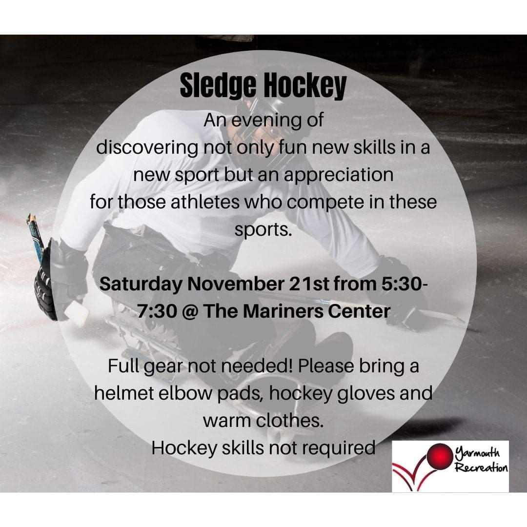 YarmouthRec's tweet photo. Join us for sledge hockey next weekend! No experience needed! Visit https://t.co/a7ufP2LMaG for registration info! 
.
.
#yarmouth #mody #hockey #sledge #recreation https://t.co/GgEJwf83Cy
