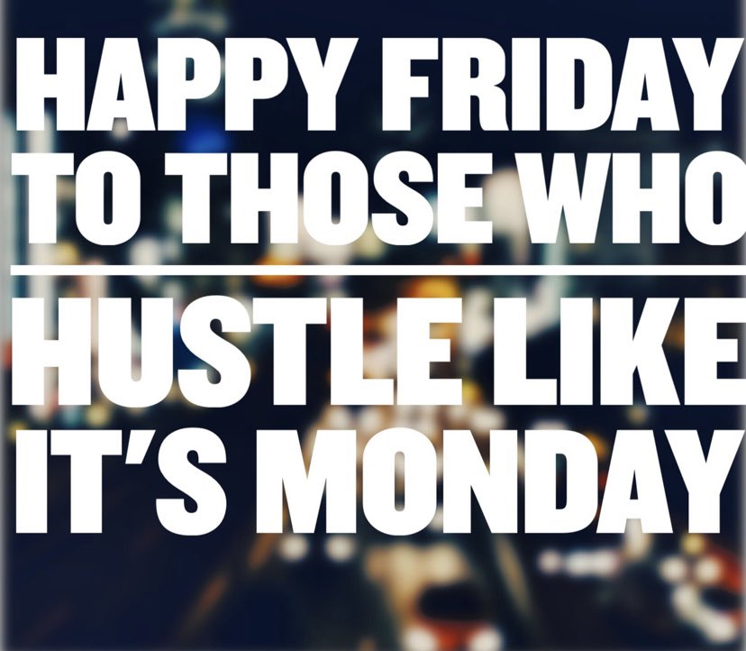 TGIF! One more day to make it happen! 💪🏼