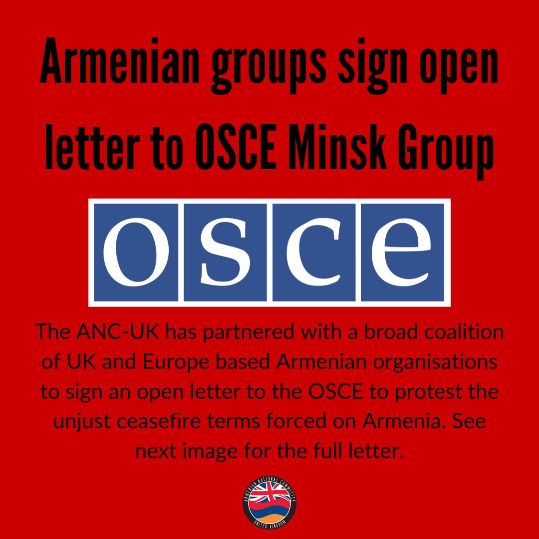 ANCUK_org's tweet photo. The ANC UK have come together with a coalition of allies from across the #UK and #Europe to sign an open letter to the @OSCE Minsk Group to condemn the unjust ceasefire terms forced on #Armenia in the face of #Azerbaijan's aggression. #RecognizeArtsakh https://t.co/AuGtORP4dr