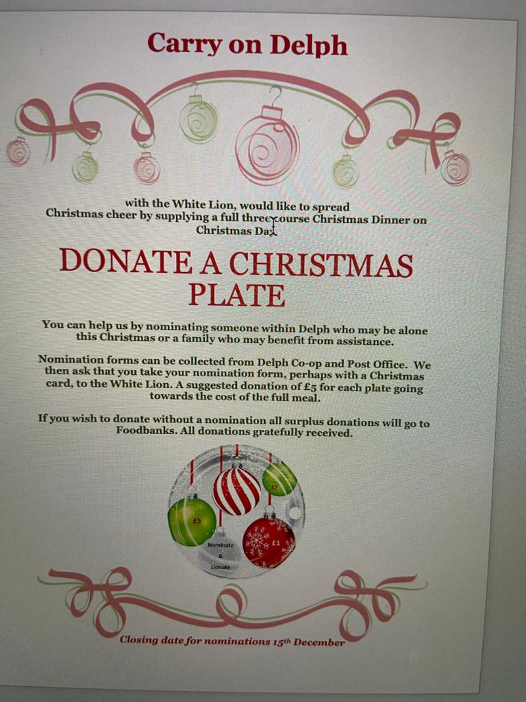 Launching Donate a Christmas Plate, spreading cheer by supplying a 3 course meal to someone who may be alone or to a family in need on Christmas Day 
🎅🎁
Nomination forms available from <a href="/delphcoop/">Delph Coop</a> and Delph <a href="/PostOffice/">Post Office</a> 
Closing date 15th December
#DonateaChristmasPlate