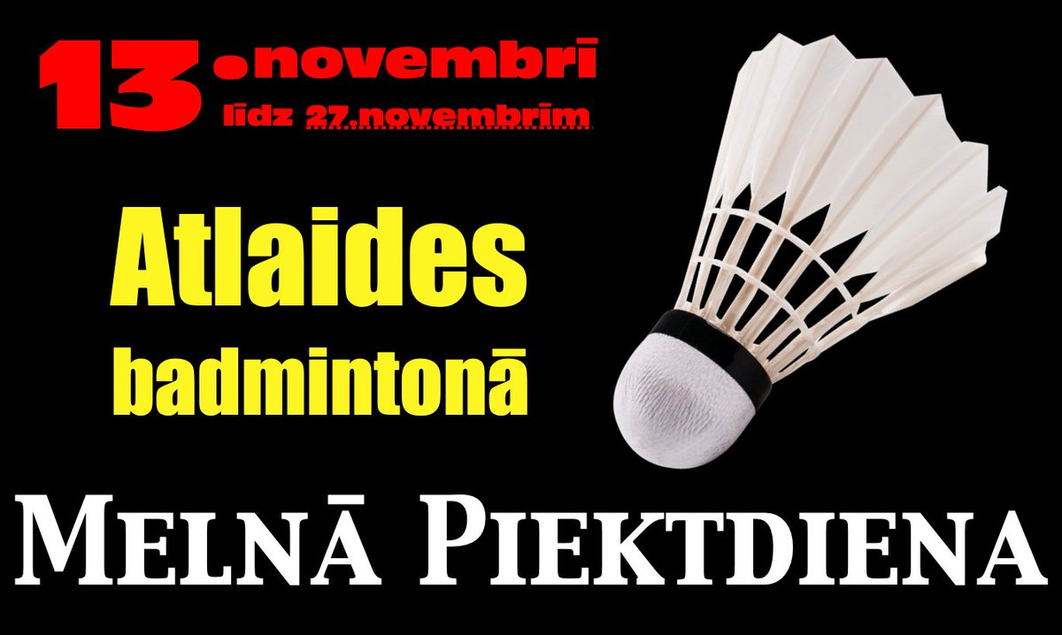badminton_lv's tweet photo. Tā ir kļuvusi jau par tradīciju, ka piektdienās, 13.datumā, badmintonistiem ir sava Melnā Piektdiena - federācija, klubi, partneri un badmintona inventāra tirgotāji piedāvā savus pakalpojumus par īpašām cenām. Šobrīd uzsāktā akcija ilgs līdz 27.novembrim.
https://t.co/57VpJX9hhi https://t.co/BmoNhq8Xyn