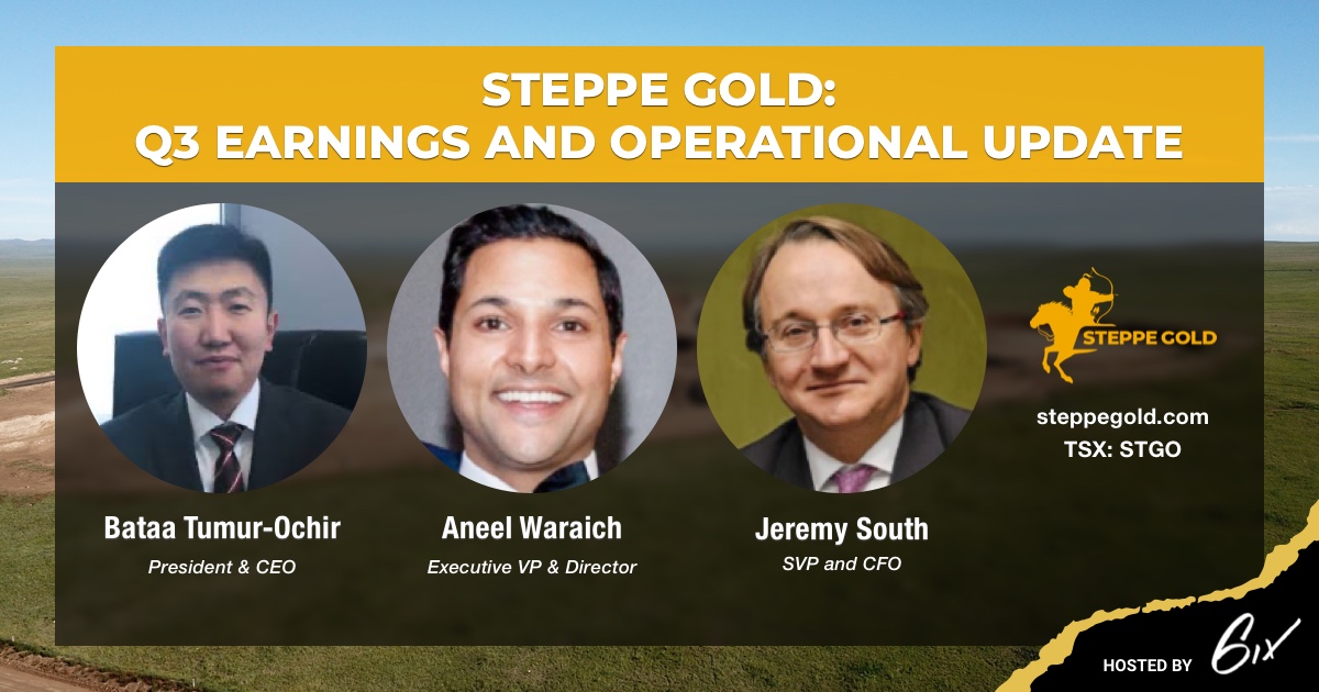 At the <a href="/SteppeGold/">Steppe Gold | TSX: STGO</a> upcoming #investor #summit, you'll hear from EVP Aneel Waraich, SVP &amp; CFO Jeremy South, and President &amp; CEO Bataa Tumur-Ochir on their exploration and feasibility efforts heading into 2021/2022. 

Register here: bit.ly/35dbLfu 

$STGO #6ixsummits