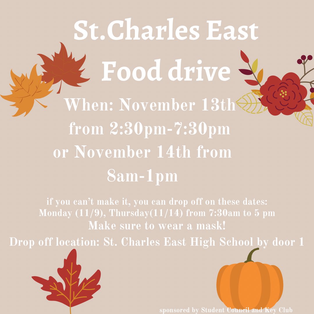 Hello! Please drop off food at the Student Council and Key Club sponsored food drive! Dates and times are listed on this flyer. <a href="/StCharlesD303/">School District 303</a> <a href="/StCharlesEast/">St. Charles East HS</a>