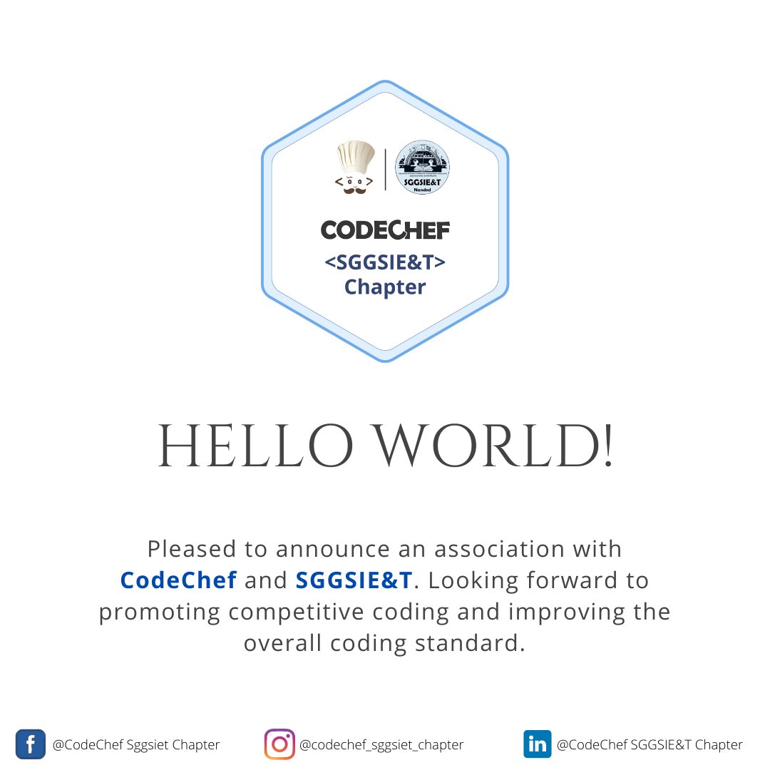 codechefsggsiet's tweet image. Very Pleased to announce ourselves as an Official CodeChef SGGSIE&amp;amp;T Chapter. Looking forward to work with the Community to spread Competitive Coding and help others pursue the same.
#CodeChef #CodeChefChapters #CodeChefCollegeChapters #CodeChefChapterLeaders