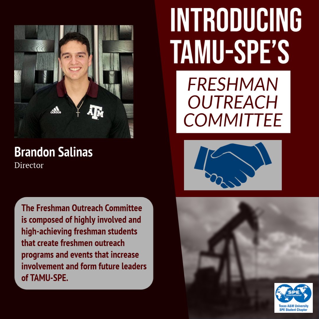 We are pleased to announce the formation of TAMU-SPE’s NEW Freshman Outreach Committee!

Congratulations to Brandon Salinas on his appointment as Director!
#TAMUSPE #TAMUENGINEERING #PETE