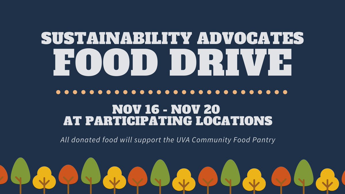 Looking to clean out your pantry before the break? Consider participating in the Sustainability Advocates Food Drive to help support UVA's Community Food Pantry (CFP). From Nov 16 - Nov 20 we'll have donation boxes in participating locations. Learn more: facebook.com/events/6758414…