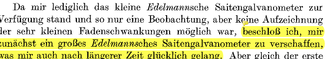 Here, he describes getting a new galvanometer, which "took some time" and him getting "lucky". We'll come back to relatable aspects regarding instrumentation later 7/N