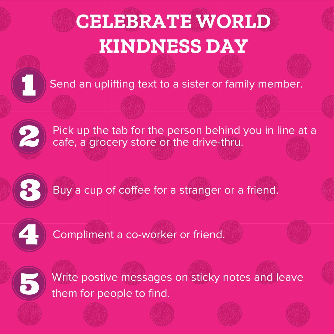 Today is #WorldKindnessDay and we sharing five ways you can be kind toward others today and every day. Take the time today to leave a little positivity in the world and brighten someone's day. What will you be doing to celebrate World Kindness Day?