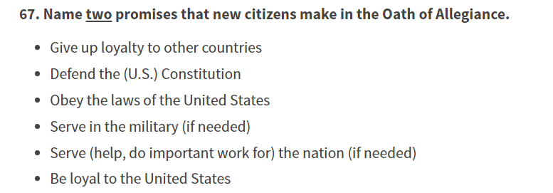 Similarly, "What is one promise you make when you become a United States citizen" has been replaced with "Name two promises that new citizens make in the Oath of Allegiance."Old                      New