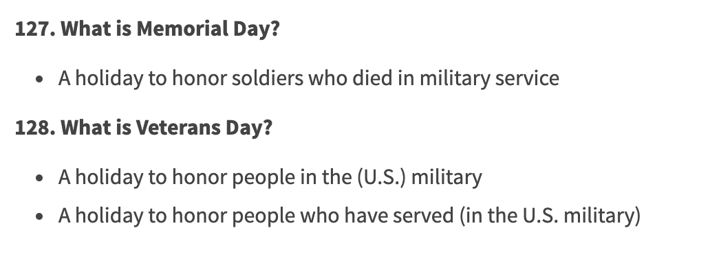 And, in keeping with the many new questions about U.S. military history, two other new questions about purpose of Memorial Day and Veterans Day