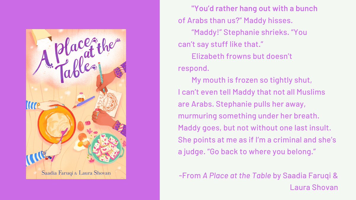 Our #FridayReads is A PLACE AT THE TABLE by <a href="/SaadiaFaruqi/">Saadia Faruqi</a> &amp; @LauraShovan. This powerful passage comes when Elizabeth's former BFF says something hateful to Sara, who is Pakistani-American, at Elizabeth freezes. It's a great jumping off point to talk about racism &amp; being an ally.